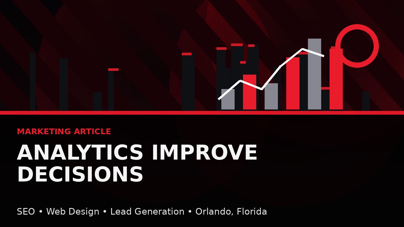 How Analytics Helps Improve Marketing Decisions