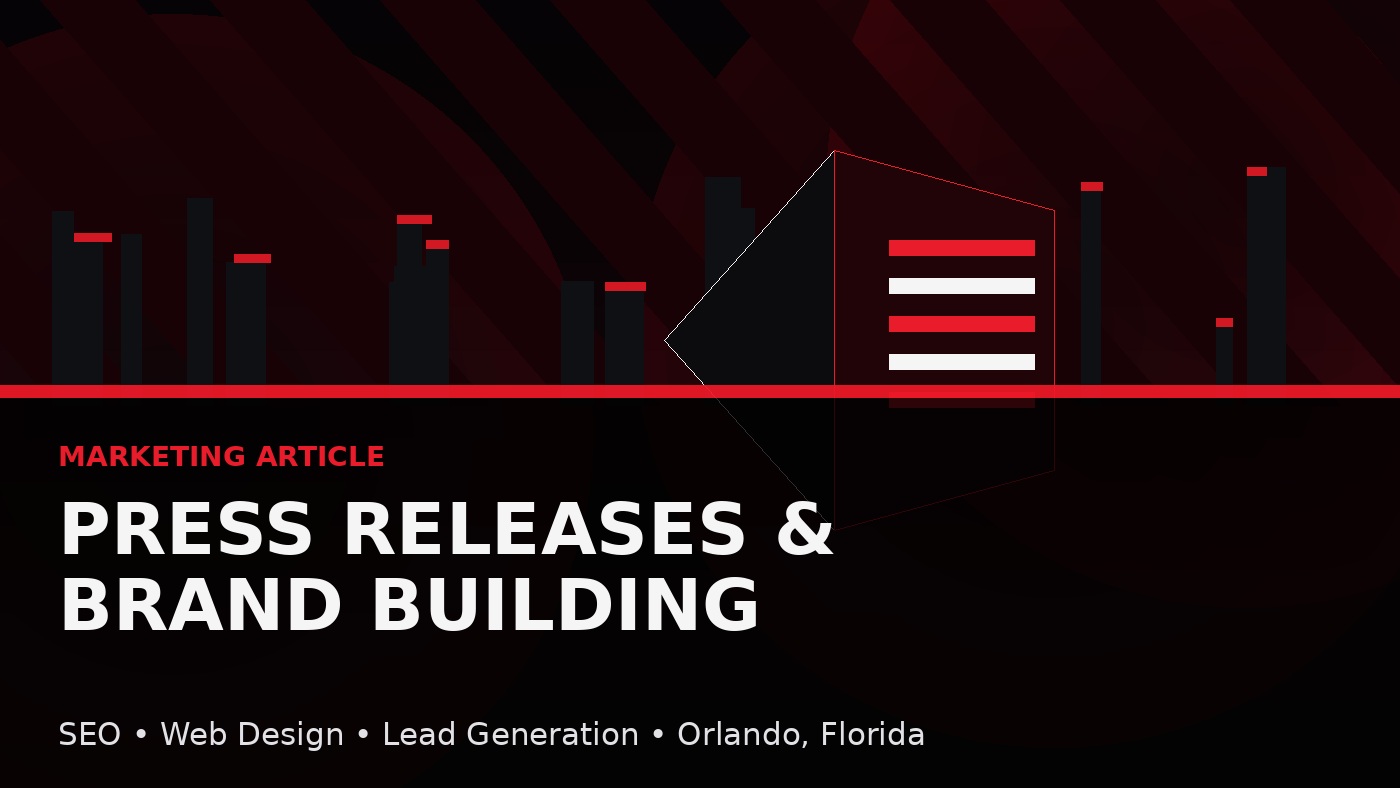 Press Releases as Part of a Brand Building Strategy